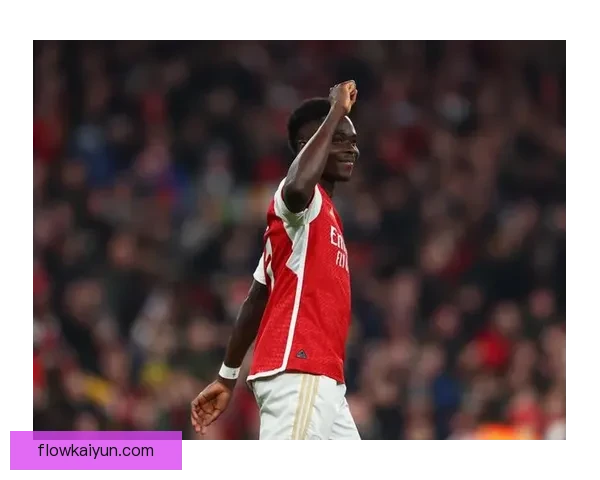 英格兰萨卡状态回暖，未来表现备受期待